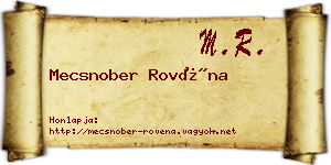 Mecsnober Rovéna névjegykártya
